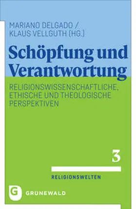 Delgado / Vellguth |  Schöpfung und Verantwortung | Buch |  Sack Fachmedien