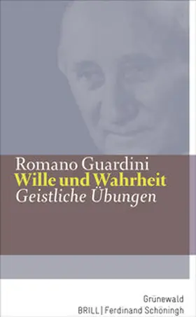 Guardini |  Wille und Wahrheit | Buch |  Sack Fachmedien