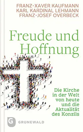 Kaufmann / Lehmann / Overbeck |  Freude und Hoffnung | Buch |  Sack Fachmedien