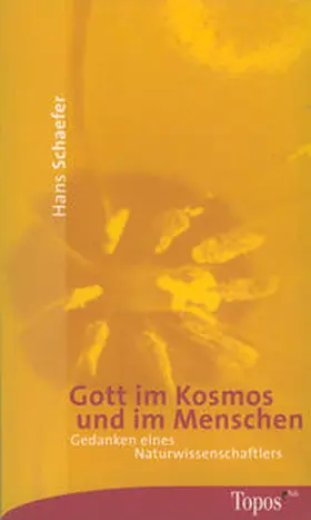 Schäfer |  Gott im Kosmos und im Menschen | Buch |  Sack Fachmedien