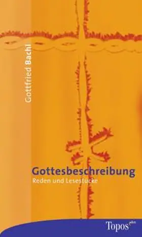 Bachl |  Gottesbeschreibung | Buch |  Sack Fachmedien