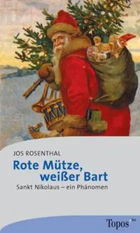 Rosenthal |  Rote Mütze, weisser Bart | Buch |  Sack Fachmedien