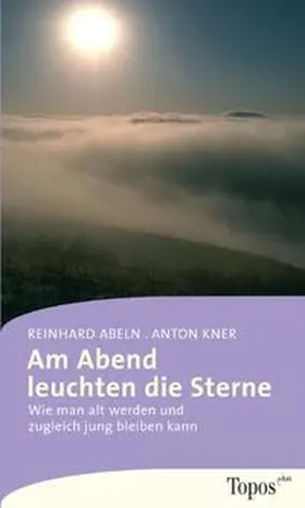 Abeln / Kner |  Am Abend leuchten die Sterne | Buch |  Sack Fachmedien