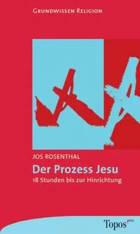 Rosenthal |  Der Prozess Jesu | Buch |  Sack Fachmedien