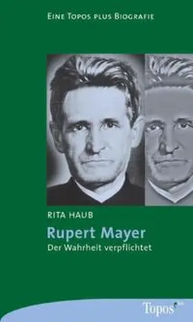 Haub |  Rupert Mayer | Buch |  Sack Fachmedien