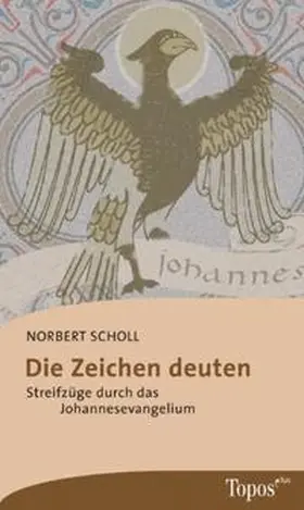 Scholl |  Die Zeichen deuten | Buch |  Sack Fachmedien