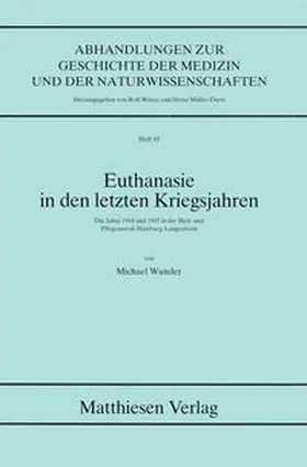 Wunder |  Euthanasie in den letzten Kriegsjahren | Buch |  Sack Fachmedien