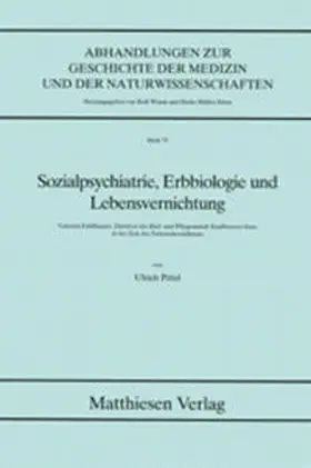 Pötzl |  Sozialpsychiatrie, Erbbiologie und Lebensvernichtung | Buch |  Sack Fachmedien