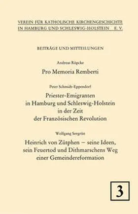 Röpcke |  Pro Memoria Remberti. - Schmidt-Eppendorf, Peter: Priester-Emigranten in Hamburg und Schleswig-Holstein in der Zeit der Französischen Revolution | Buch |  Sack Fachmedien