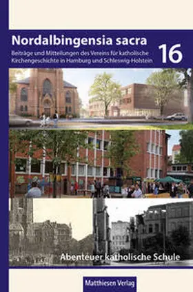 Schröter / Dörnte / Jurk |  Abenteuer katholische Schule in Hamburg | Buch |  Sack Fachmedien