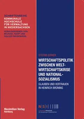 Eisner |  Wirtschaftspolitik zwischen Weltwirtschaftskrise und Nationalsozialismus | Buch |  Sack Fachmedien