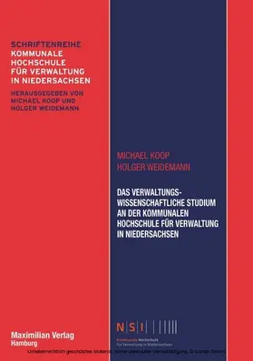 Koop / Weidemann |  Das Verwaltungswissenschaftliche Studium an der Kommunalen Hochschule für Verwaltung in Niedersachsen | eBook | Sack Fachmedien