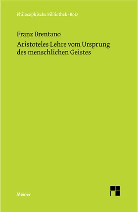 Brentano |  Aristoteles Lehre vom Ursprung des menschlichen Geistes | Buch |  Sack Fachmedien