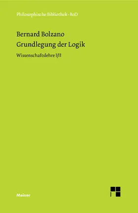 Bolzano / Kambartel |  Grundlegung der Logik | Buch |  Sack Fachmedien