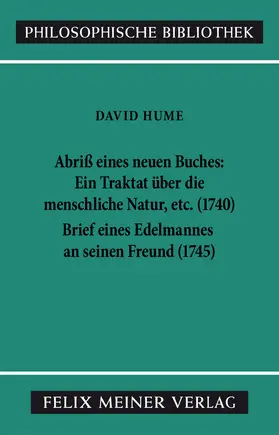 Hume / Kulenkampff |  Abriss eines neuen Buches, betitelt: Ein Traktat über die menschliche Natur, etc. Brief eines Edelmannes an seinen Freund in Edinburgh | Buch |  Sack Fachmedien