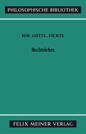 Fichte / Schottky | Rechtslehre | Buch | 978-3-7873-0503-2 | www2.sack.de
