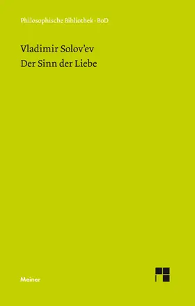 Solowjew / Solov’ev |  Der Sinn der Liebe | Buch |  Sack Fachmedien