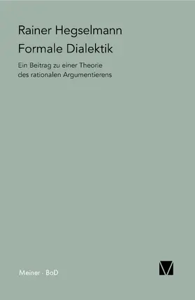 Hegselmann |  Formale Dialektik | Buch |  Sack Fachmedien