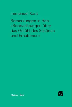 Kant / Rischmüller |  Bemerkungen in den "Beobachtungen über das Gefühl des Schönen und Erhabenen" (1764) | Buch |  Sack Fachmedien