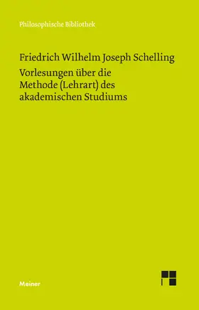 Schelling / Ehrhardt |  Vorlesungen über die Methode (Lehrart) des akademischen Studiums | Buch |  Sack Fachmedien