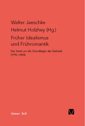 Holzhey / Jaeschke |  Früher Idealismus und Frühromantik | Buch |  Sack Fachmedien