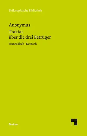Schröder / Anonymus |  Traktat über die drei Betrüger. Traite des trois imposteurs | Buch |  Sack Fachmedien