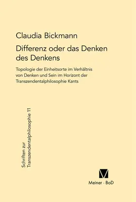 Bickmann |  Differenz oder das Denken des Denkens | Buch |  Sack Fachmedien