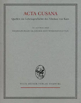 Meuthen |  Acta Cusana. Quellen zur Lebensgeschichte des Nikolaus von Kues. Band I, Lieferung 3b | Buch |  Sack Fachmedien