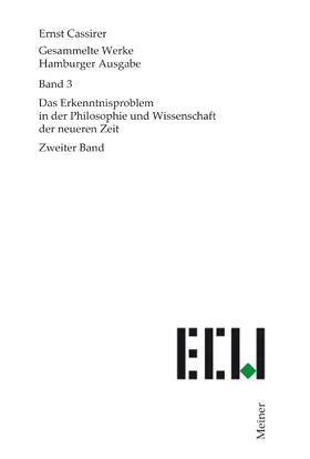 Cassirer / Recki |  Gesammelte Werke. Hamburger Ausgabe / Das Erkenntnisproblem in der Philosophie und Wissenschaft der neueren Zeit | Buch |  Sack Fachmedien