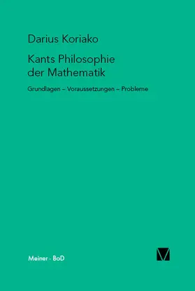 Koriako |  Kants Philosophie der Mathematik | Buch |  Sack Fachmedien