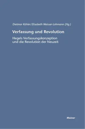 Weisser-Lohmann / Köhler |  Verfassung und Revolution | Buch |  Sack Fachmedien