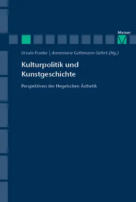 Gethmann-Siefert / Franke |  Kulturpolitik und Kunstgeschichte | Buch |  Sack Fachmedien