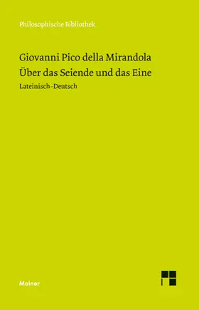 Pico della Mirandola / Blum / Damschen |  Über das Seiende und das Eine | Buch |  Sack Fachmedien