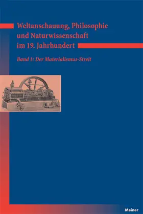 Bayertz / Jaeschke / Gerhard |  Weltanschauung, Philosophie und Naturwissenschaft im 19. Jahrhundert / Weltanschauung, Philosophie und Naturwissenschaft im 19. Jahrhundert | Buch |  Sack Fachmedien