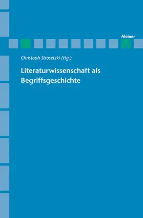 Strosetzki |  Literaturwissenschaft als Begriffsgeschichte | Buch |  Sack Fachmedien