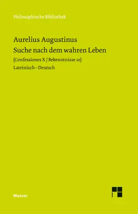 Augustinus / Fischer |  Suche nach dem wahren Leben | Buch |  Sack Fachmedien