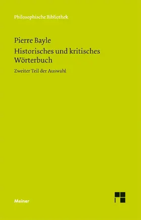 Bayle / Gawlick / Kreimendahl |  Historisches und kritisches Wörterbuch | eBook | Sack Fachmedien