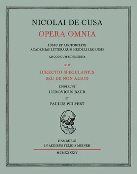 Baur / Wilpert |  Nicolai de Cusa Opera omnia / Nicolai de Cusa Opera omnia. Volumen XIII. | Buch |  Sack Fachmedien