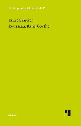 Cassirer / Bast |  Rousseau, Kant, Goethe | eBook | Sack Fachmedien