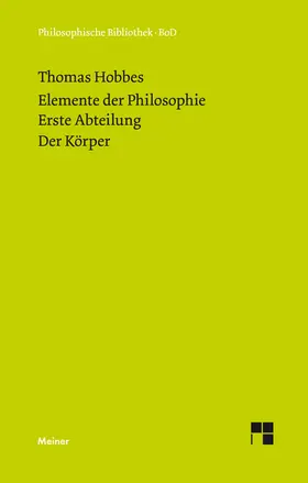 Hobbes / Schuhmann |  Elemente der Philosophie. Erste Abteilung: Der Körper | eBook | Sack Fachmedien