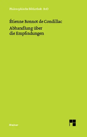 Condillac / Kreimendahl |  Abhandlung über die Empfindungen | eBook | Sack Fachmedien