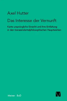 Hutter |  Das Interesse der Vernunft | eBook | Sack Fachmedien