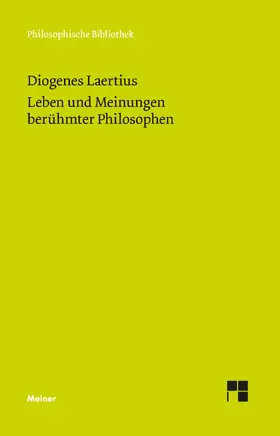 Diogenes Laertius / Reich / Zekl |  Leben und Meinungen berühmter Philosophen | Buch |  Sack Fachmedien