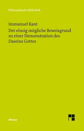 Kant / Kreimendahl / Oberhausen |  Der einzig mögliche Beweisgrund zu einer Demonstration des Daseins Gottes | Buch |  Sack Fachmedien