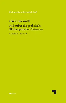 Wolff / Albrecht |  Oratio de sinarum philosophia practica. Rede über die praktische Philosophie der Chinesen | eBook | Sack Fachmedien