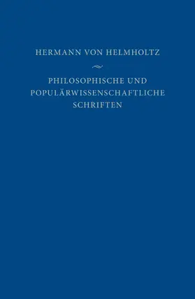 Helmholtz / Heidelberger / Pulte |  Philosophische und populärwissenschaftliche Schriften 3 Bände | Buch |  Sack Fachmedien