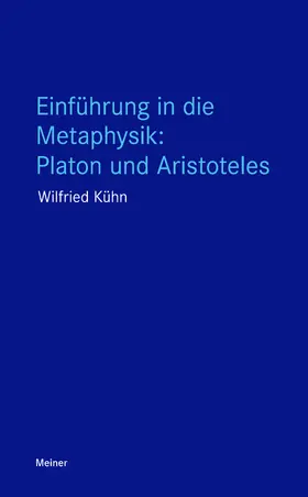 Kühn |  Einführung in die Metaphysik: Platon und Aristoteles | eBook | Sack Fachmedien