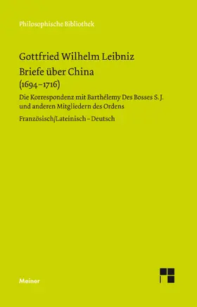 Leibniz / Widmaier / Babin |  Briefe über China (1694–1716) | Buch |  Sack Fachmedien