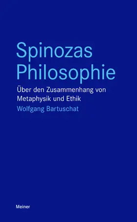 Bartuschat |  Spinozas Philosophie | Buch |  Sack Fachmedien
