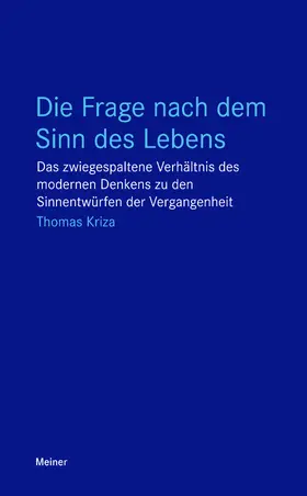 Kriza |  Die Frage nach dem Sinn des Lebens | Buch |  Sack Fachmedien